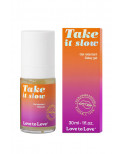 Gel retardant Take It Slow 30ml - Love To Love Gel retardant Take It Slow 30ml - Love To Love